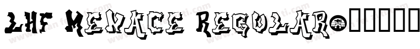 LHF Menace Regular字体转换